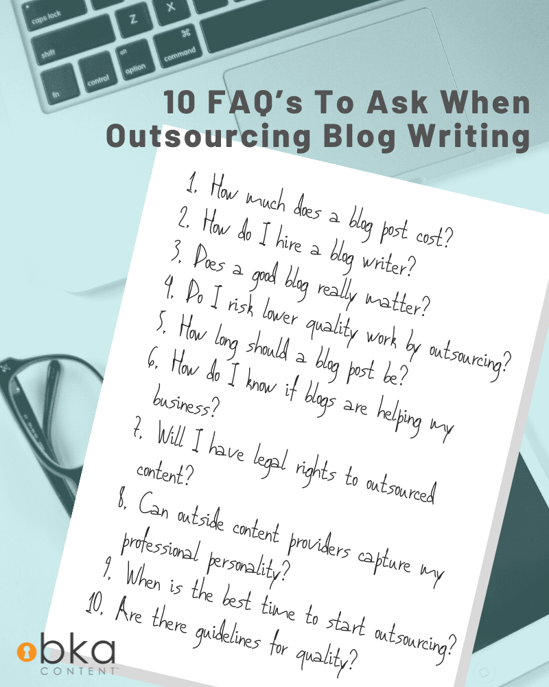 10 FAQ's to ask when outsourcing blog writing