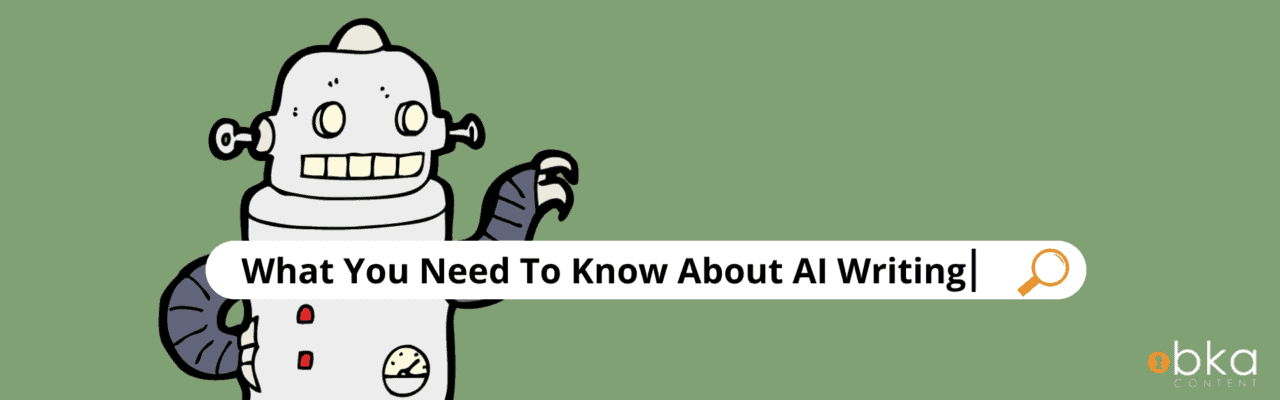 What You Need To Know About Ai Writing Bka Content 