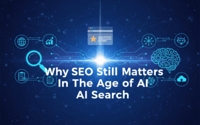 Why SEO Still Matters in the Age of AI Search