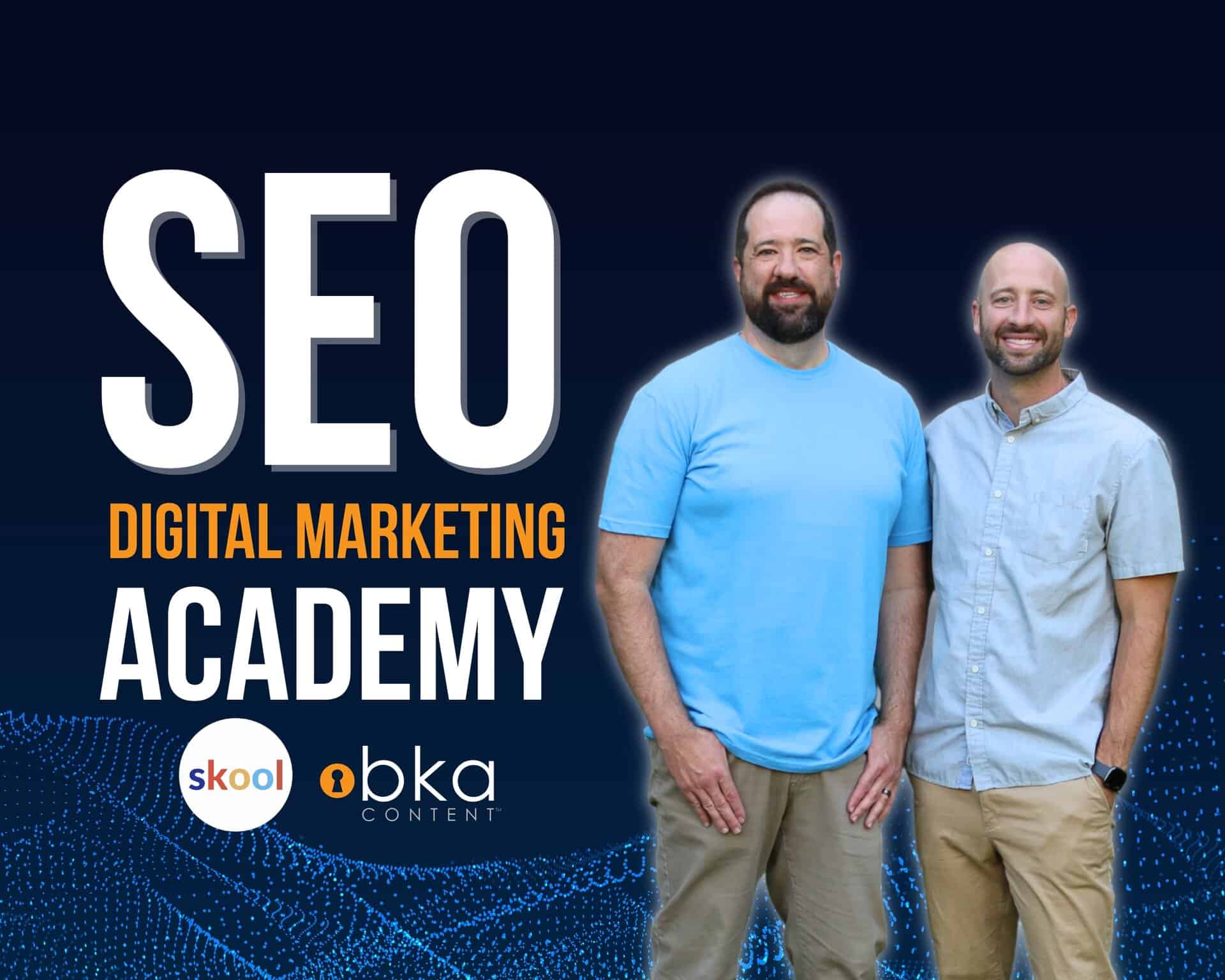 BKA Content Launches SEO Digital Marketing Academy on Skool